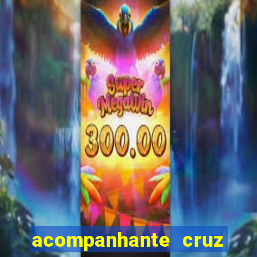 acompanhante cruz das almas